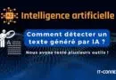 Comment détecter un texte généré par IA