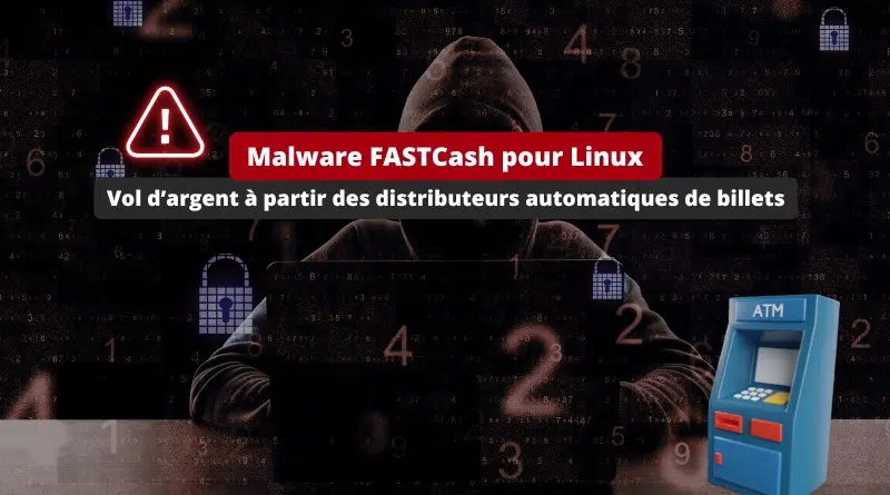 Malware FASTCash pour Linux