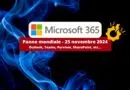 Microsoft 365 - Panne mondiale - 25 novembre 2024