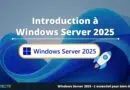 Introduction à Windows Server 2025