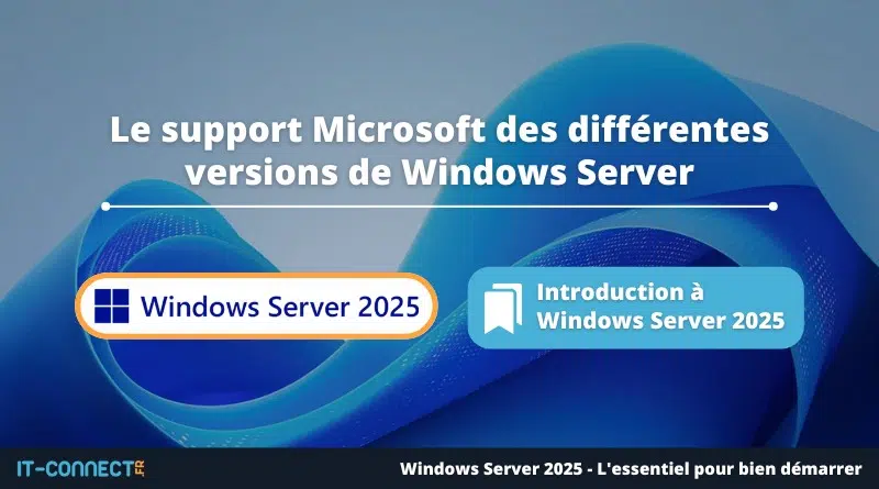 Le support Microsoft des différentes versions de Windows Server