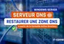 Windows Server - Restaurer une zone DNS à partir Corbeille Active Directory