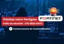 Fortinet FortiGate - Faille de sécurité - CVE-2025-24472