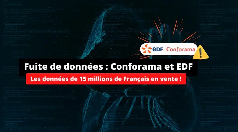 Fuite de données Conforama et EDF - 2025