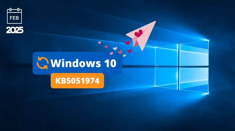 Windows 10 KB5051974 - Mise à jour février 2025