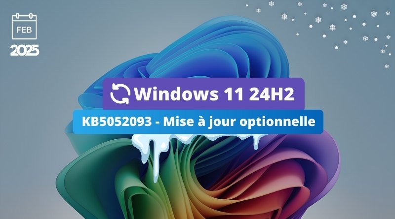 Windows 11 KB5052093 : que contient cette mise à jour ?