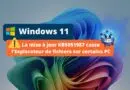 Windows 11 - La mise à jour KB5051987 casse l'Explorateur de fichiers sur certains PC