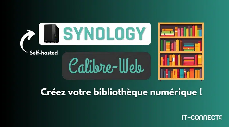 tuto synology calibre web self-hosted