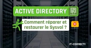 Active Directory - Comment réparer et restaurer le Sysvol