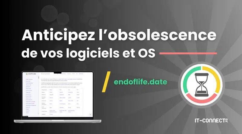 Anticiper fin de support des logiciels et OS avec endoflife.date