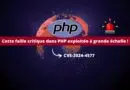Cette faille critique dans PHP exploitée à grande échelle - CVE-2024-4577