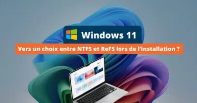 Installation de Windows 11 - vers un choix entre NTFS et ReFS