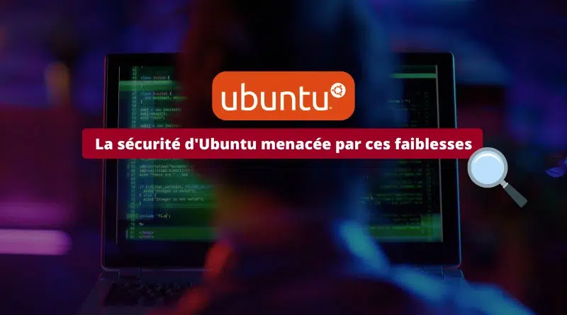 La sécurité d'Ubuntu menacée par ces faiblesses dans AppArmor