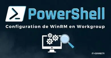 PowerShell - Configuration de WinRM en Workgroup