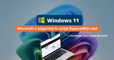 Windows 11 - Microsoft a supprimé le script BypassNRO