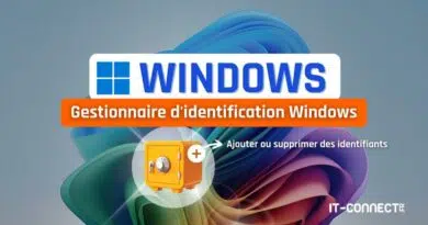 Windows - Gestionnaire d'identification Windows - Ajouter ou supprimer des identifiants