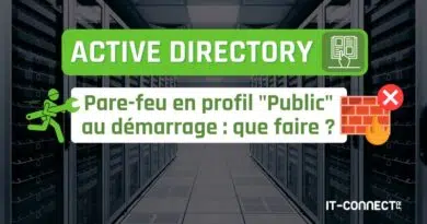 Active Directory - le pare-feu est en profil Public au démarrage - Solution
