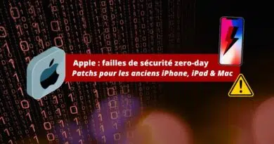 Failles zero-day - Apple a publié des correctifs pour les anciens iPhone et Mac