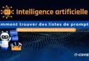 IA - Comment trouver des listes de prompts