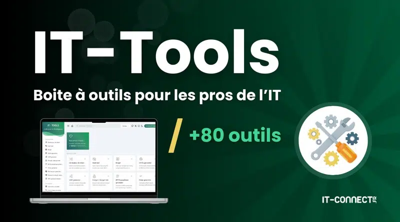 IT-Tools - une boîte à outils web indispensable pour les pros de l’informatique