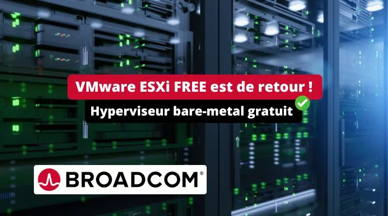 La version gratuite de VMware ESXi est de retour en 2025