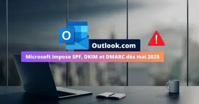 Outlook.com - Microsoft impose SPF, DKIM et DMARC dès mai 2025