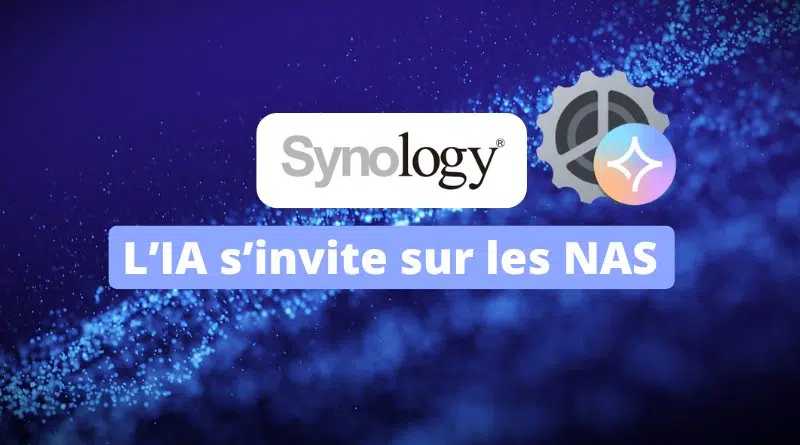 Synology AI Console et MailPlus - IA s'invite sur les NAS
