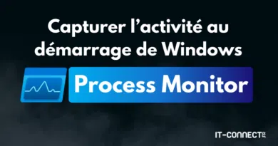 Comment capturer l’activité au démarrage de Windows ?