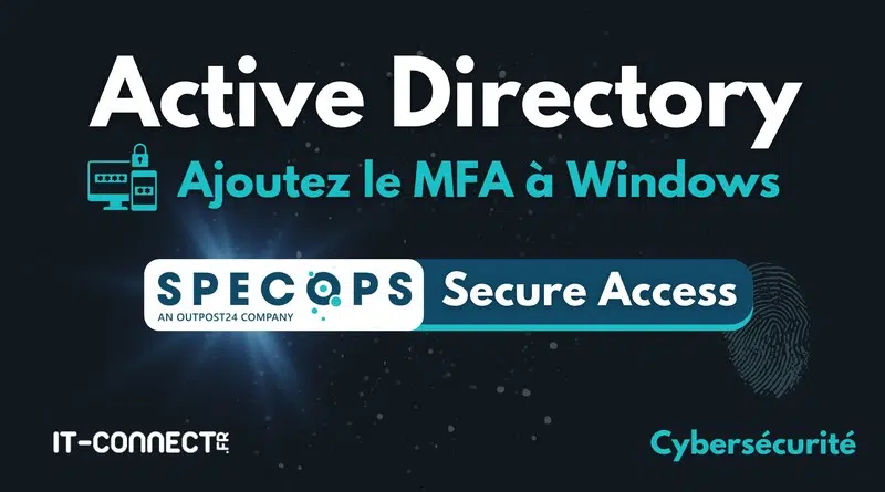 Active Directory - Ajouter MFA à Windows avec Specops Secure Access