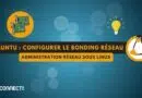 Linux - Ubuntu - Configurer le bonding réseau