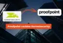 Proofpoint rachète Hornetsecurity - 2025