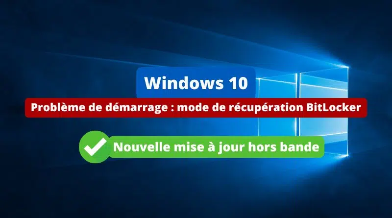 Windows 10 KB5061768 - Correctif bug BitLocker de mai 2025