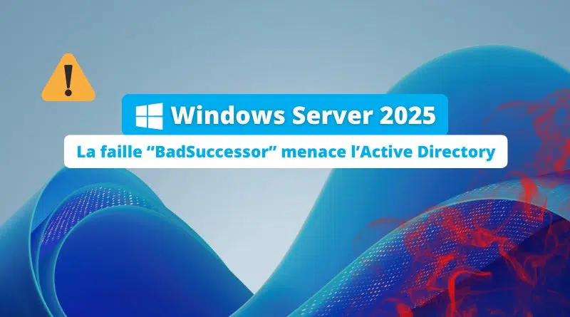 Windows Server 2025 - Active Directory dMSA BadSuccessor