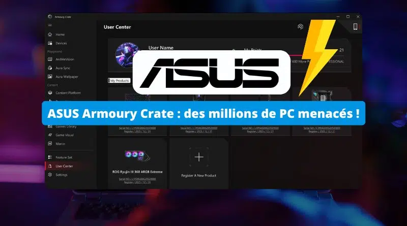 ASUS Armoury Crate - CVE-2025-3464 - cette faille menace des millions de PC Windows