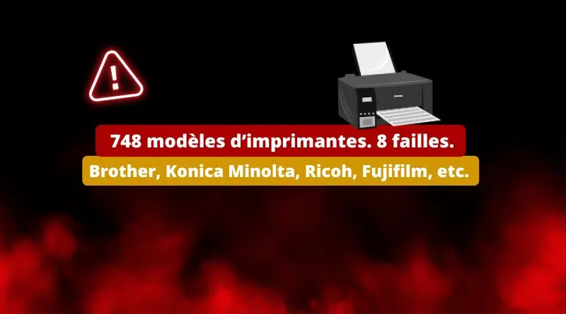 Ces 8 failles exposent 748 modèles d'imprimantes Brother, Konica Minolta, Ricoh