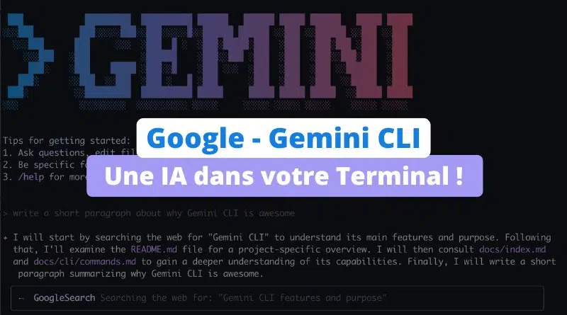Google - Gemini CLI - IA dans le Terminal