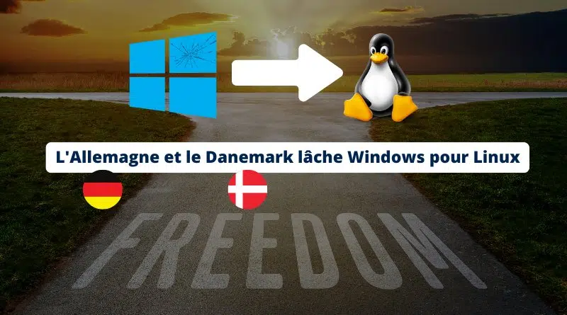 L'Allemagne et le Danemark lâche Windows pour Linux