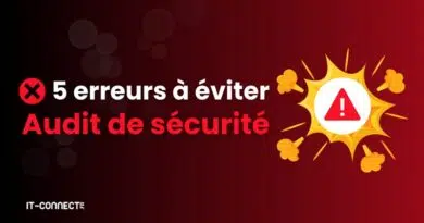 Les 5 erreurs à éviter lors d'un audit de sécurité