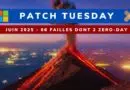 Microsoft Patch Tuesday Juin 2025