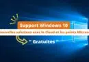Support Windows 10 - 2 nouvelles solutions avec le Cloud et les points Microsoft
