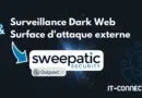 Sweepatic - Surveillance Dark Web - Surface d'attaque externe