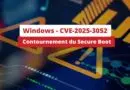 Windows - CVE-2025-3052 - Contournement du Secure Boot
