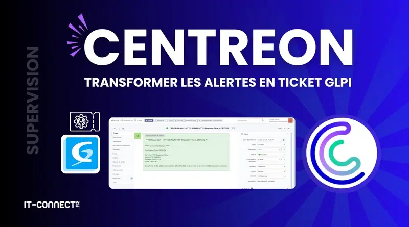 Centreon - Transformer Les alertes en ticket GLPI