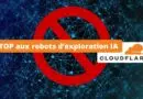 Cloudflare - STOP aux robots d’exploration IA