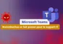 Microsoft Teams - le malware Matanbuchus se fait passer pour le support IT
