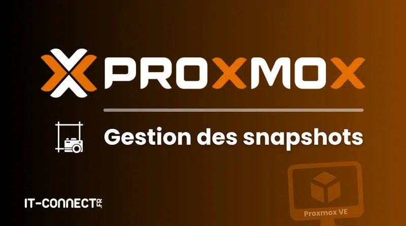 Proxmox VE - Gestion des snapshots