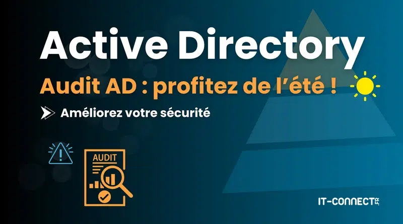 Un Audit Active Directory gratuit pour cet été