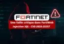 Une faille critique dans FortiWeb - CVE-2025-25257