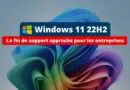 Windows 11 22H2 - Fin du support pour les entreprises