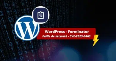 WordPress - Forminator - Faille de sécurité - CVE-2025-6463